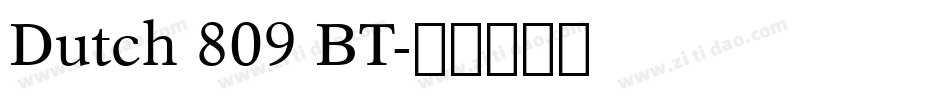 Dutch 809 BT字体转换